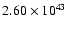 $ 2.60\times 10^{43 } $