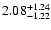 $\rm 2.08_{-1.22}^{+1.24} $
