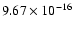 $ 9.67\times 10^{-16 }$