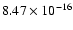 $ 8.47\times 10^{-16 }$