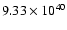 $ 9.33\times 10^{40} $