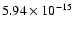 $ 5.94\times 10^{-15 }$