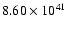 $ 8.60\times 10^{41} $