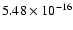 $ 5.48\times 10^{-16 } $