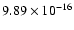 $ 9.89\times 10^{-16 }$