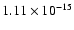 $ 1.11\times 10^{-15 }$
