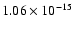 $ 1.06\times 10^{-15 }$