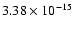 $ 3.38\times 10^{-15 }$