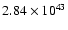 $ 2.84\times 10^{43 } $