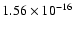 $ 1.56\times 10^{-16 } $