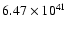 $ 6.47\times 10^{41} $