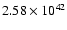$ 2.58\times 10^{42} $