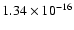 $ 1.34\times 10^{-16 } $