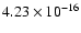$ 4.23\times 10^{-16 }$