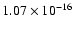 $ 1.07\times 10^{-16 } $