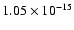 $ 1.05\times 10^{-15 }$