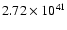$ 2.72\times 10^{41} $