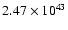 $ 2.47\times 10^{43 } $