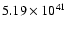 $ 5.19\times 10^{41} $