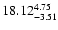 $\rm 18.12_{-3.51}^{4.75} $