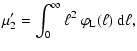 $\displaystyle \mu_2' = \int_0^\infty \ell^2 ~ \varphi_{{\rm L}}(\ell) ~ {\rm d}\ell,$