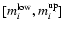 $[m^{\rm low}_i,m^{\rm up}_i]$