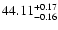 $\rm 44.11_{-0.16}^{+0.17}$