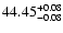 $\rm 44.45_{-0.08}^{+0.08}$