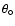 $\theta_\circ$