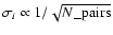 $\sigma_i \propto 1/ \sqrt {N\_ {\rm pairs}}$