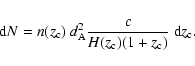 \begin{displaymath}{\rm d}N =n(z_{\rm c}) \ d_{\rm A}^2\frac{c}{H(z_{\rm c}) (1+z_{\rm c})} \ {\rm d}z_{\rm c}.
\end{displaymath}