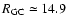 $R_{\rm GC}\simeq14.9$
