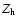 $Z_{\rm h}$