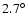 $2.7^{\circ}$