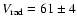 $V_{\rm rad}=61\pm4$