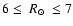 $6\le~R_{\odot}~\le7$