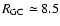 $R_{\rm GC}\simeq8.5$