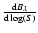 $\frac{{\rm d}B_{\lambda}}{{\rm d}\log(S)}$
