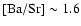 ${\rm [Ba/Sr]} \sim 1.6$