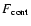 $F_{\rm cont}$