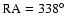 $\rm RA=338^{\circ}$