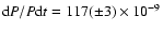 ${\rm d}P/P{\rm d}t=117(\pm3)\times10^{-9}$