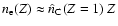 $n_{\rm e}(Z) \approx \hat{n}_{\rm C}(Z=1)~Z$