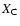 $X_{\rm C}$
