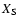 $X_{\rm S}$
