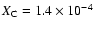 $X_{\rm C}=1.4\times 10^{-4}$
