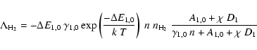 \begin{displaymath}
\Lambda_{\rm H_2}=-\Delta E_{1,0}~\gamma_{1,0}
\exp\left(\fr...
...H_2}~
\frac{A_{1,0}+\chi~D_1}{\gamma_{1,0}~n+A_{1,0}+\chi~D_1}
\end{displaymath}