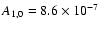 $A_{1,0}=8.6\times 10^{-7}$