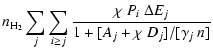 $\displaystyle n_{\rm H_2}\sum_j\sum_{i\ge
j}\frac{\chi~P_i~\Delta E_j}{1+[A_j+\chi~D_j]/[\gamma_j~ n]}$