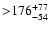 $\rm {>} 176^{+77}_{-54}$